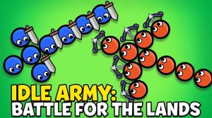 Idle Army: Battle for the Lands Online Strategy Game